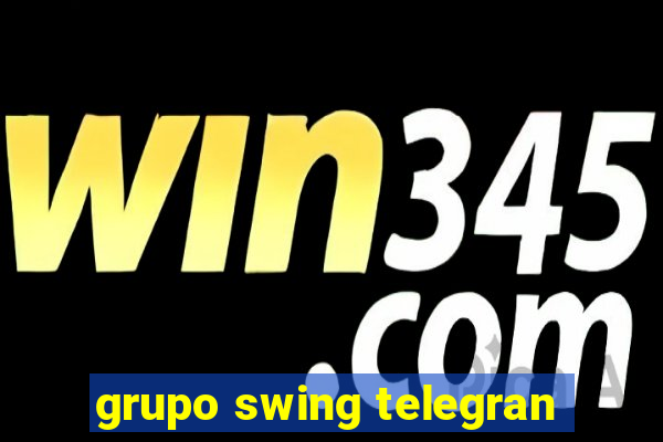 grupo swing telegran